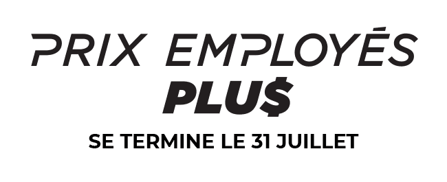 Prix employé plus, se termine le 31 juillet