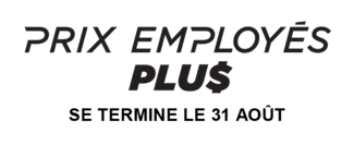 Prix employé plus, se termine le 31 juillet