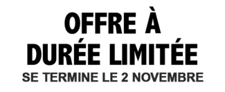 Offre à durée limitée, se termine le 30 septembre