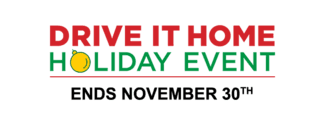 Drive it home holiday event, ends November 30th