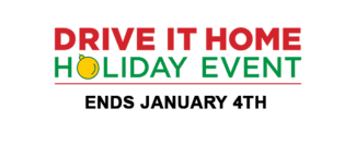 Drive it home holiday event, ends January 4, 2021