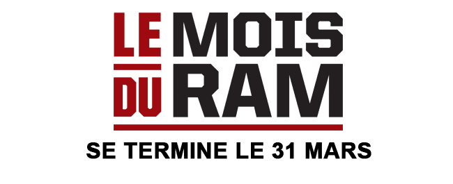 Le Mois du Ram, se termine le 31 mars