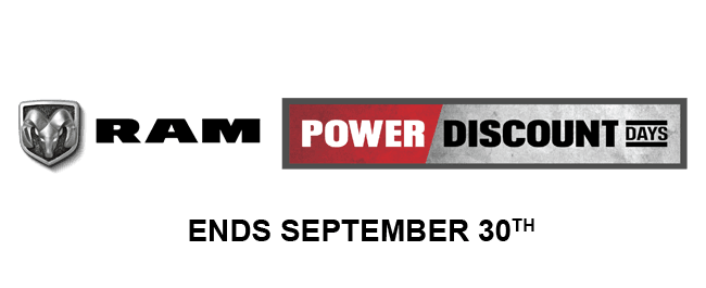 Ram Power Discount Days. Ends September 30th