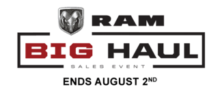 Ram Big Haul Sales Event. Ends August 2nd