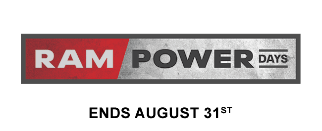 Ram Power Days. Ends August 31st