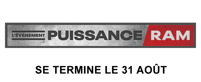 L'événement Puissance Ram Se termine le 31 août