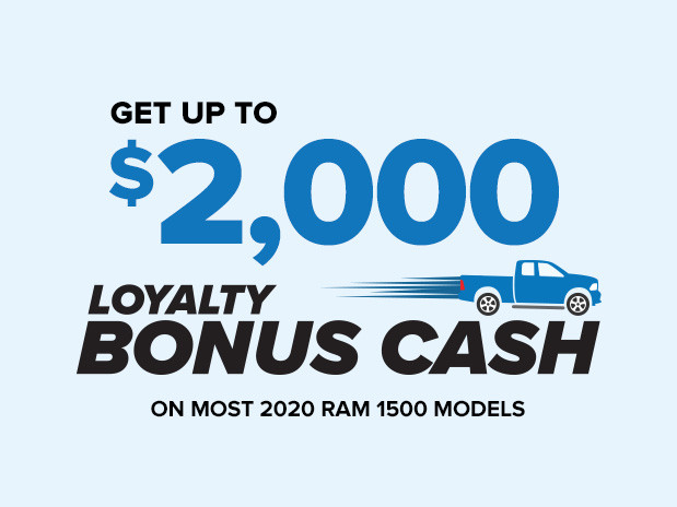 Get up to $2,000 loyalty bonus cash on most 2020 Ram 1500 models