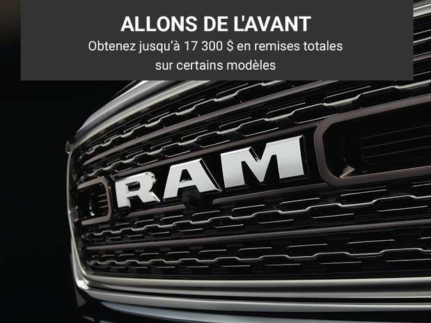 Allons de l'avant. Obtenez jusqu’à 17 300 $ en remises totales sur certains modèles. Le logo Ram sur l’avant d’un Ram 1500.