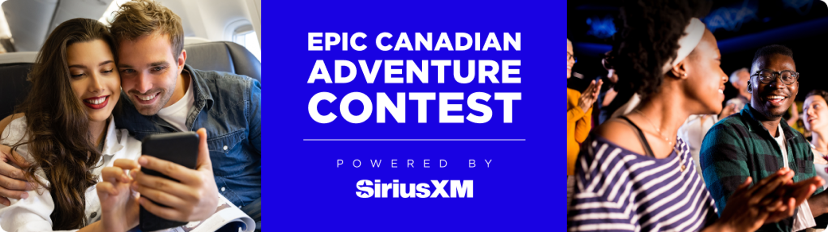 Promotional banner for "Epic Canadian Adventure Contest powered by SiriusXM," featuring a couple on a plane and people at a concert.