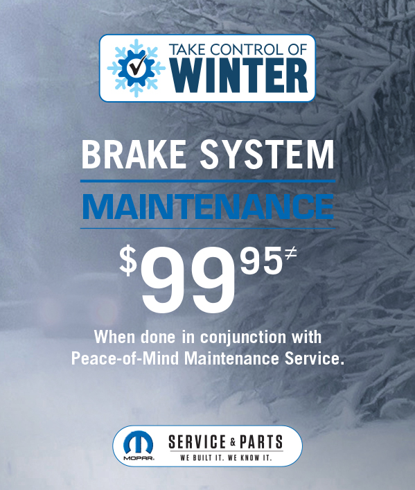 Brake System Maintenance 99.95≠ When done in conjunction with Peace-of-Mind-Maintenance Service