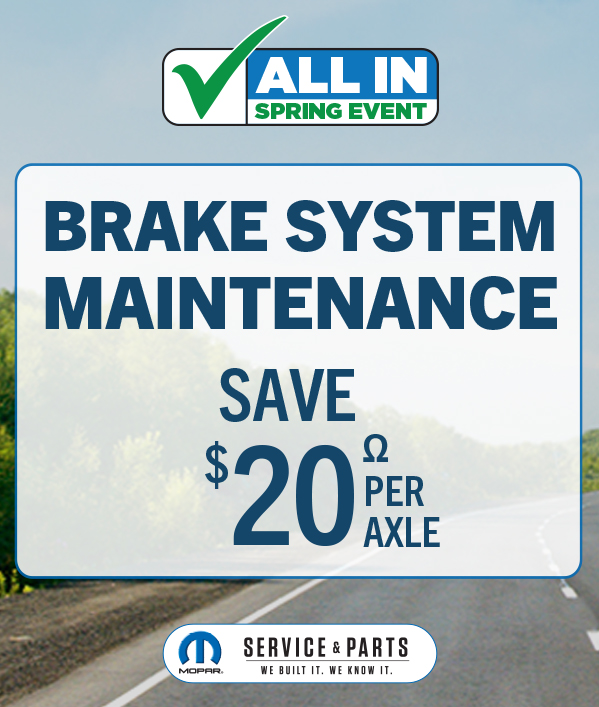 Brake System Maintenance  Save $20 per axle≠