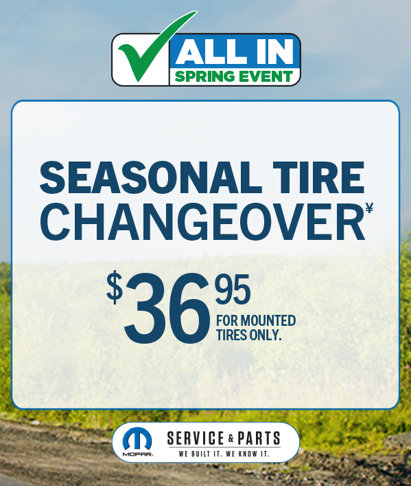 Seasonal Tire Changeover ≠36.95 For Mounted Tires Only