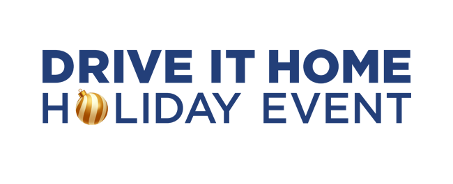 Drive it Home Holiday Event