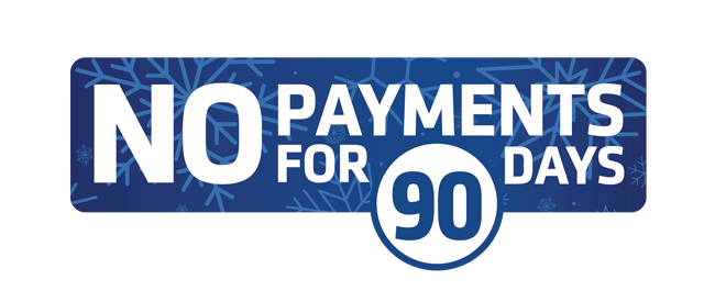 No Finance Payments for 90 days